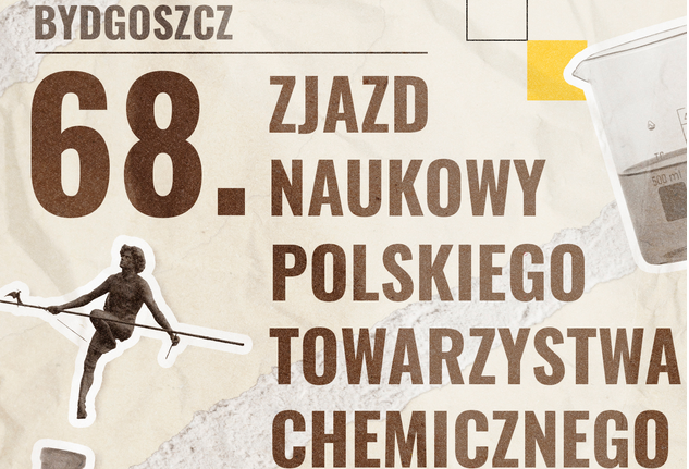 Historia chemii na 68. Zjeździe Naukowym PTChem w Bydgoszczy